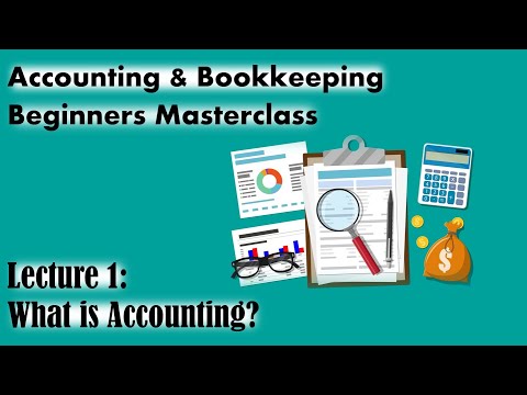 Accounting Bookkeeping Masterclass Beginner to Advanced Course Introduction
