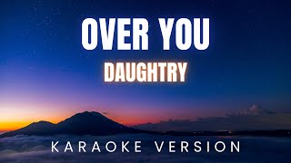 Daughtry - Over You | KARAOKE Version