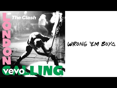 The Clash - Wrong 'Em Boyo (Official Audio)