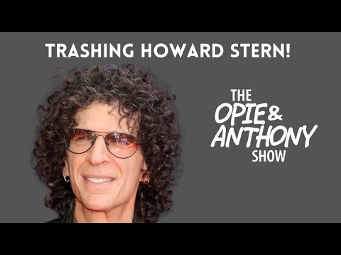 Opie & Anthony - Trashing Howard Stern (SUPERCUT) [1999-2014]