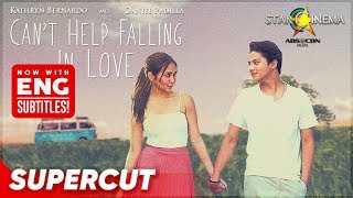 Can&#39;t Help Falling In Love | Kathryn Bernardo, Daniel Padilla | Supercut