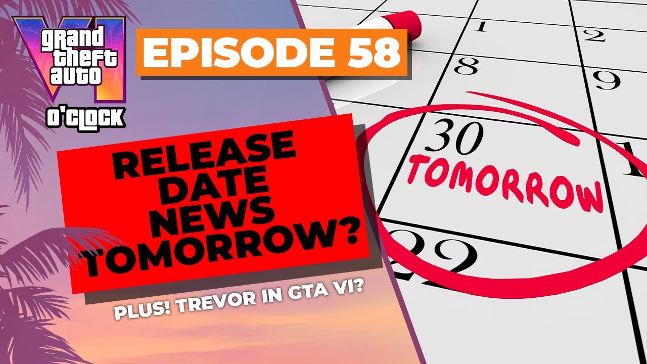 GTA 6 Release date news tomorrow?! - GTA VI O'clock - Episode 58 - YouTube