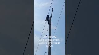 Download lagu tutorial pemasangan kontriksi Tercepat di jaringan PLN mp3