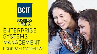 BCIT Business Information Technology Management - Enterprise Systems Management Diploma