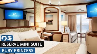 Ruby Princess | Reserve Mini Suite | Full Walkthrough Tour & Review | 4K