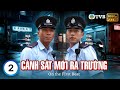 TVB Lồng Tiếng Cảnh Sát Mới Ra Trường On The First Beat 2 30 Ngô Trác Hy Trần Kiện