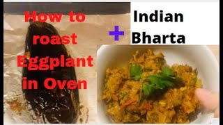 How to roast eggplant in Oven fast | Bharta recipe Indian