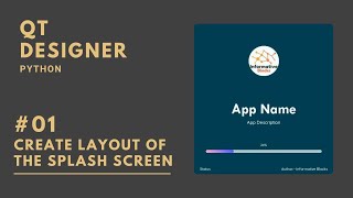 Download the video "#01 | Create Layout of the Splash Screen | PySide2 | Python"