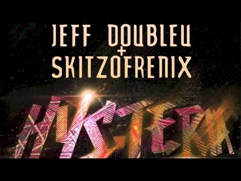 Jeff Doubleu + Skitzofrenix - Hear That [TEASER]