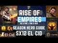 Season Hero Guide SX12 El Cid Rise Of Empires Ice Fire