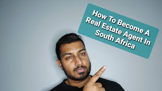 How To Become A Real Estate Agent In South Africa | Advice From A Principal Realtor