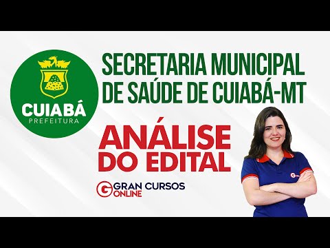 Secretaria Municipal de Saúde de Cuiabá-MT | Análise de Edital e Dicas de Estudo