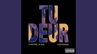 Download lagu Tu Deur (feat. Soprano) mp3 Download lagu Tu Deur (feat. Soprano) mp3