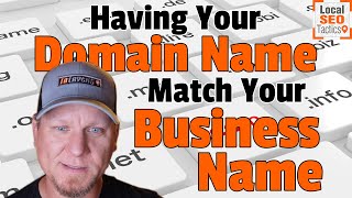 Having Your Domain Name Match Your Business Name - 173