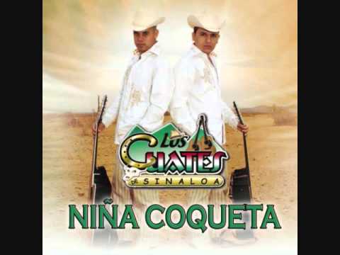 Los Cuates De Sinaloa-Nina Coqueta