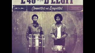 E-40 &amp; B-Legit - Connected &amp; Respected (FULL ALBUM)