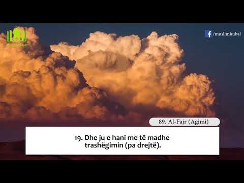 89. Al Fajr - Surja me titra Shqip (HD)