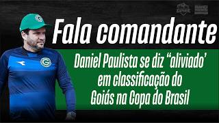 Técnico do Goiás elogia Gama, e reconhece “dificuldades” em decisão pela Copa do Brasil