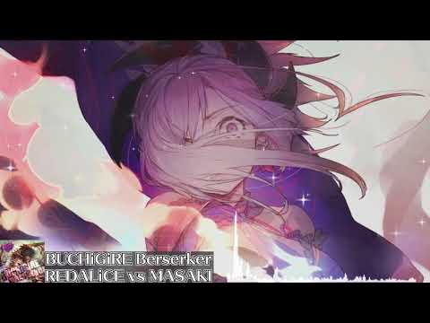 REDALiCE vs MASAKI - BUCHiGiRE Berserker