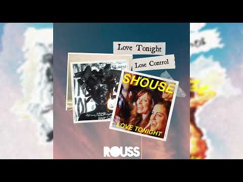 Love Tonight Vs Lose Control (Rouss Mashup)