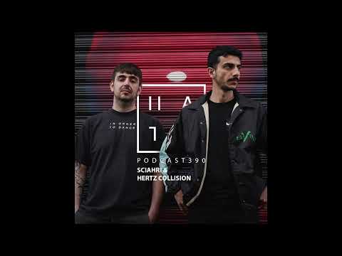 Sciahri & Hertz Collision - HATE Podcast 390