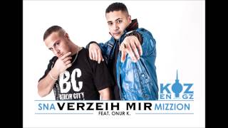 SNA & Mizzion [Kozengz] feat Onur K - Verzeih mir [BLUTLINIE 2013]