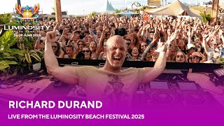 Richard Durand live at Luminosity Beach Festival 2025 #LBF25