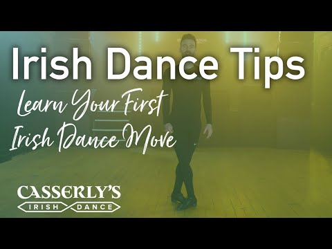 Learn Your First Irish Dance Move | Casserly's Irish Dance