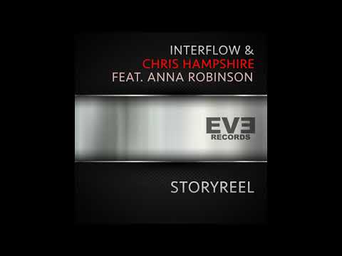 Interflow, Chris Hampshire - Storyreel Feat. Anna Robinson (Chris Hampshire "Flying at Earth" ...