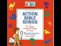 Action Bible Songs For Children