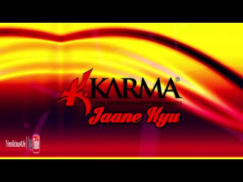 Karma Band: Nisha B - Jaane Kyu