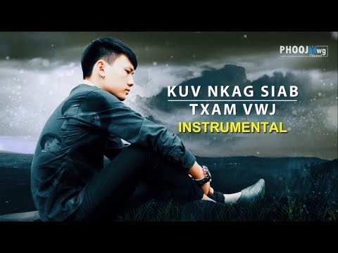 Txam Vwj - Kuv Nkag Siab (Instrumental)