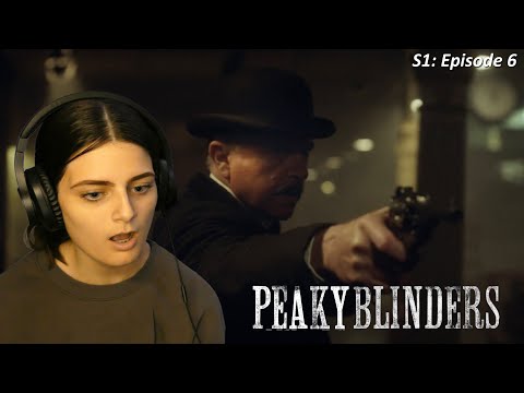 Peaky Blinders Season 1 Episode 6 Reaction!