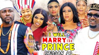 I WILL MARRY THE PRINCE SEASON 10 (Trending Hit Movie Full HD)Uju Okoli 2021 Latest  Movie