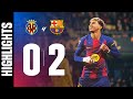 VILLARREAL 0 Vs 2 FC BARCELONA LALIGA 2025 26 MD17