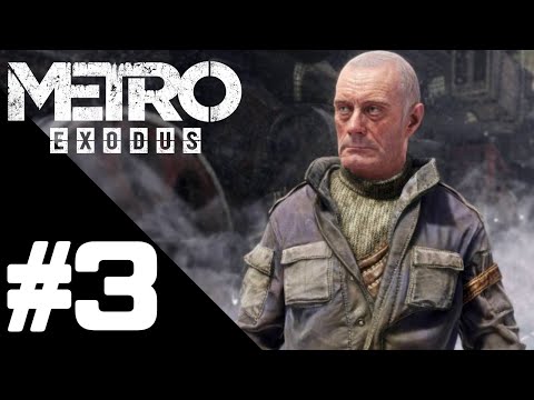 Metro Exodus Walkthrough Gameplay Part 3 – PS4 PRO 1080p Full HD – No Commentary