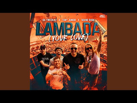 Lambada (Your Love)