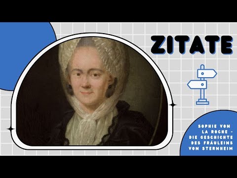 Sophie von La Roche - Geschichte des Fräuleins von Sternheim / 8x ZITATE / #zitierbar #literatur
