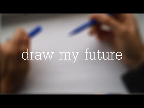 draw my future/ нарисуй свое будущее. S
