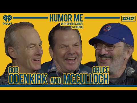 Bob Odenkirk and Bruce McCulloch (Full Episode) | Humor Me with Robert Smigel & Friends