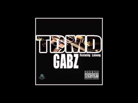 Gabz Feat Laioung:  TDMD "Promotion Use Only"