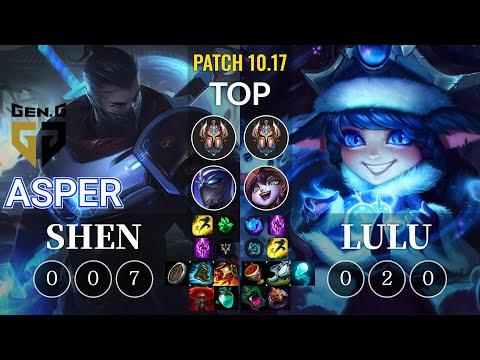 GEN Asper Shen vs Lulu Top - KR Patch 10.17
