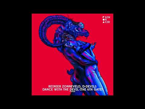 D-Devils & Reinier Zonneveld - Dance With The Devil (The 6th Gate)