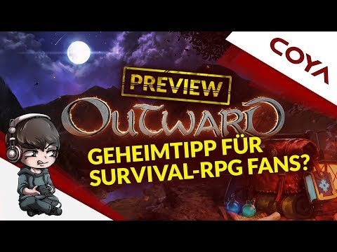 OUTWARD • PREVIEW • Geheimtipp für Survival-RPG Fans? • German, Deutsch