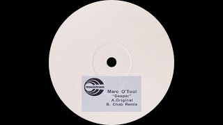 Marc O'Tool ‎– Deeper (Chab Remix)