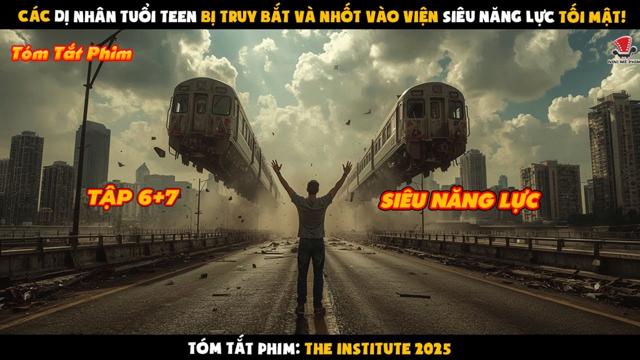 [Review Phim] Các Dị Nhân Tuổi Teen Bị Truy Bắt Và Nhốt Vào Viện Siêu Năng Lực Tối Mật!