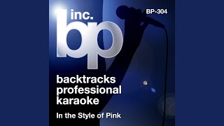 Gone to California (Karaoke Instrumental Track) (In the Style of Pink)