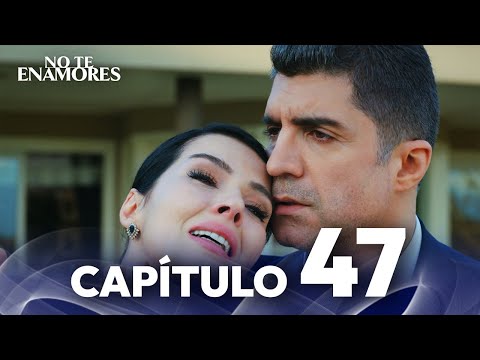 No Te Enamores Capítulo 47 | Doblaje En Español | Kaderimin Yazildigi Gun