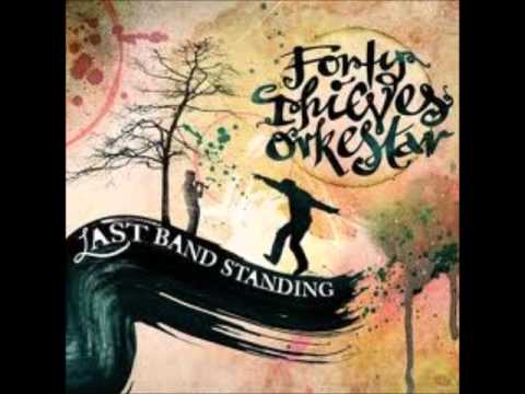 Dervish Tanz - Forty Thieves Orkestar