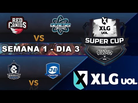 XLG SuperCup - S1D3 - Red Canids vs Genesis e Remo Brave vs CNB